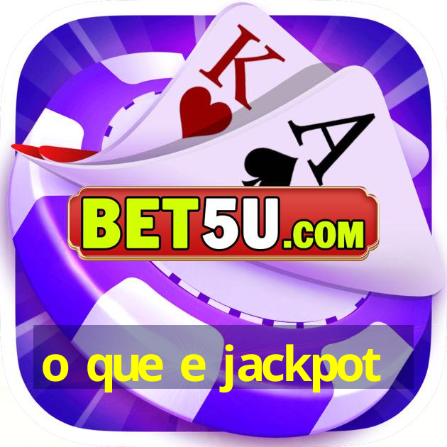 o que e jackpot