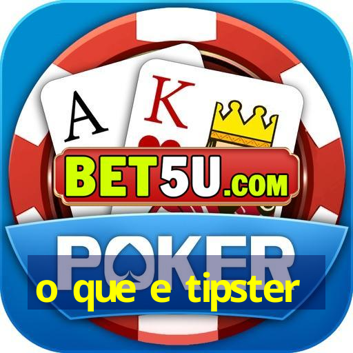 o que e tipster