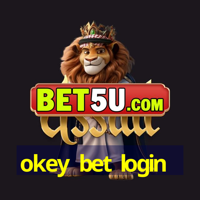 okey bet login