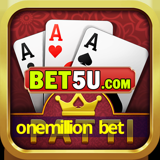 onemillion bet