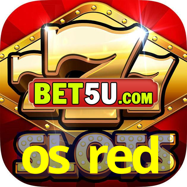 os red