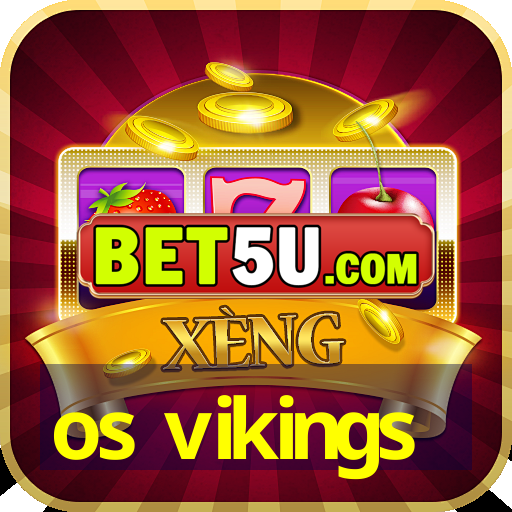 os vikings