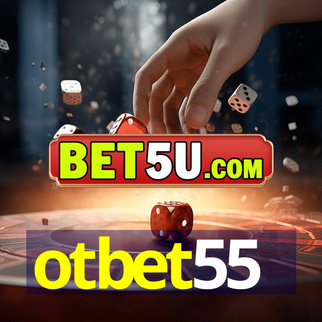 otbet55