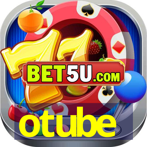 otube