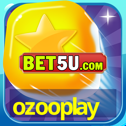 ozooplay