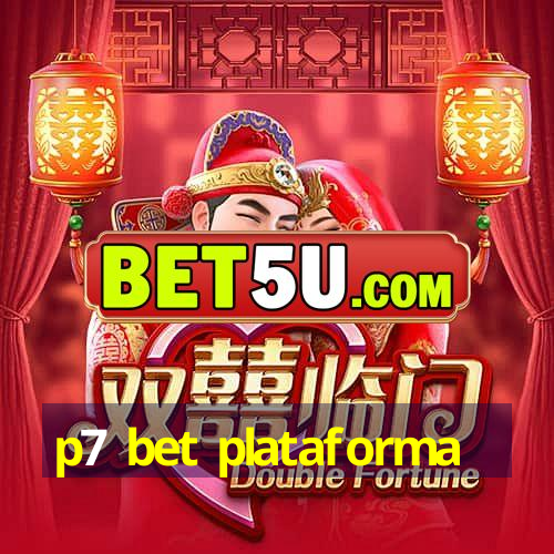 p7 bet plataforma