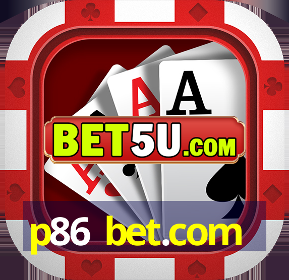 p86 bet.com