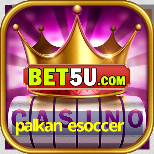 palkan esoccer