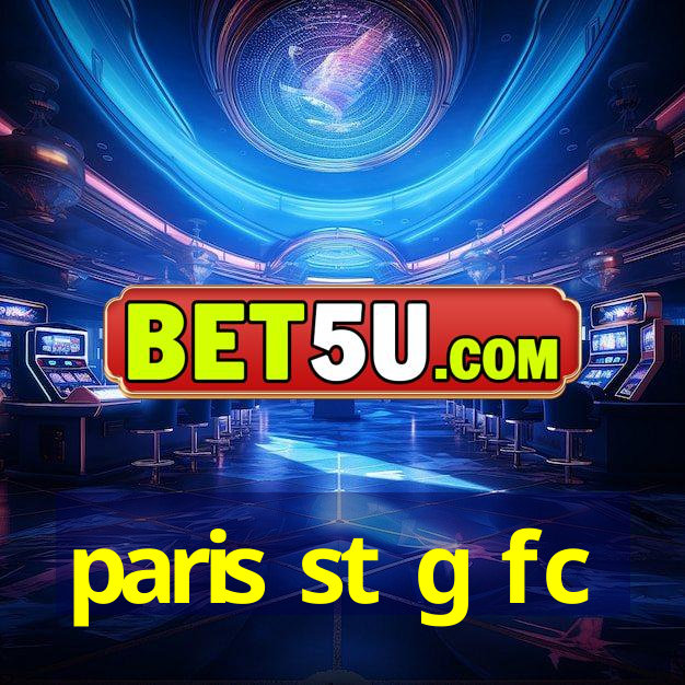 paris st g fc