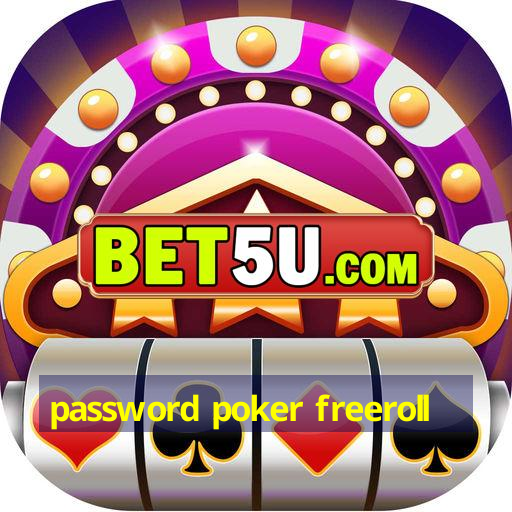 password poker freeroll