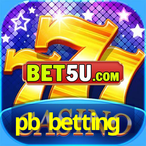 pb betting