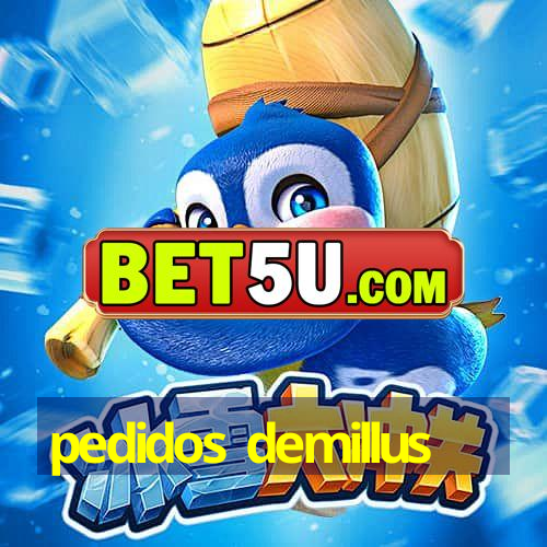 pedidos demillus