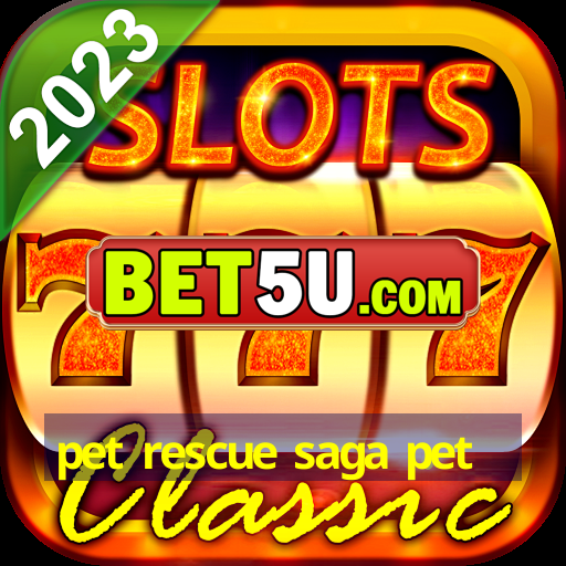 pet rescue saga pet