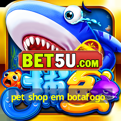 pet shop em botafogo