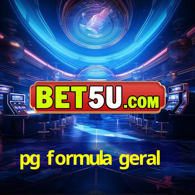 pg formula geral