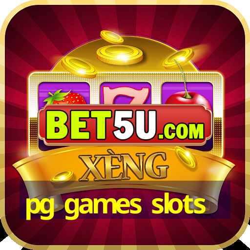 pg games slots