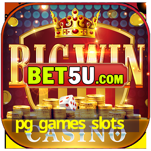 pg games slots