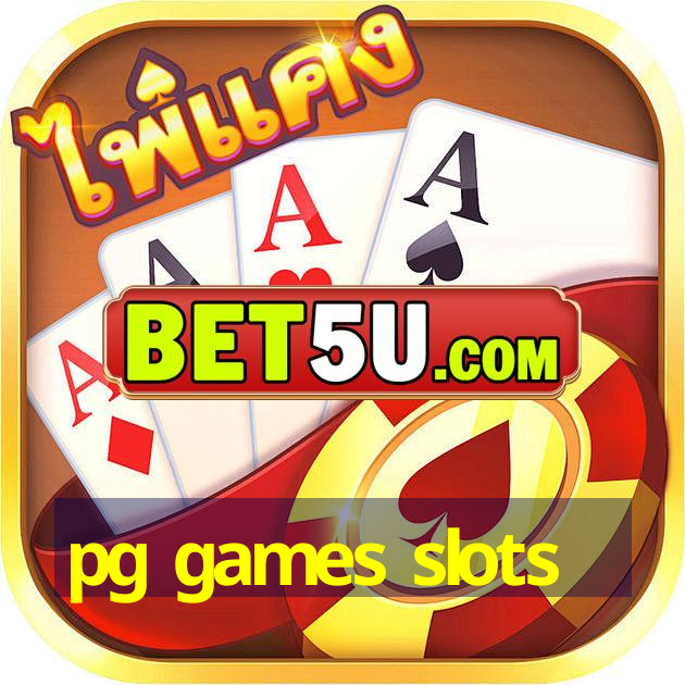 pg games slots