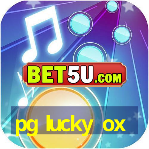 pg lucky ox