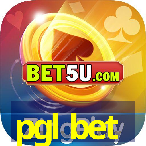 pgl bet