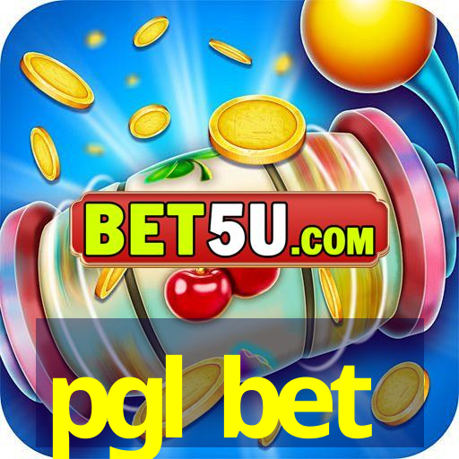 pgl bet