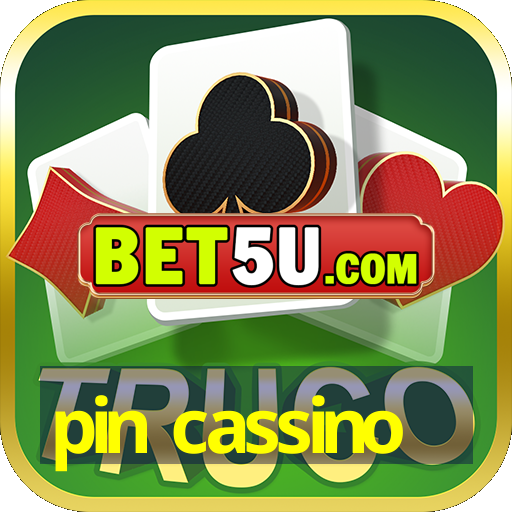 pin cassino