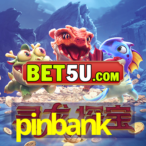 pinbank