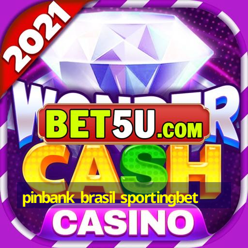 pinbank brasil sportingbet