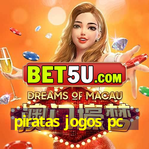 piratas jogos pc