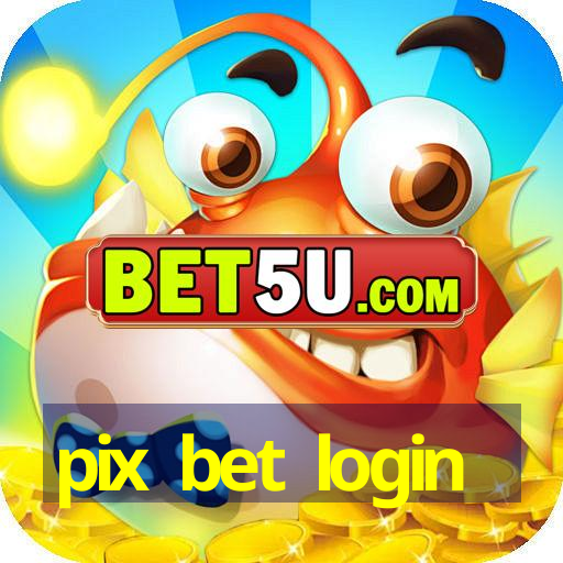 pix bet login