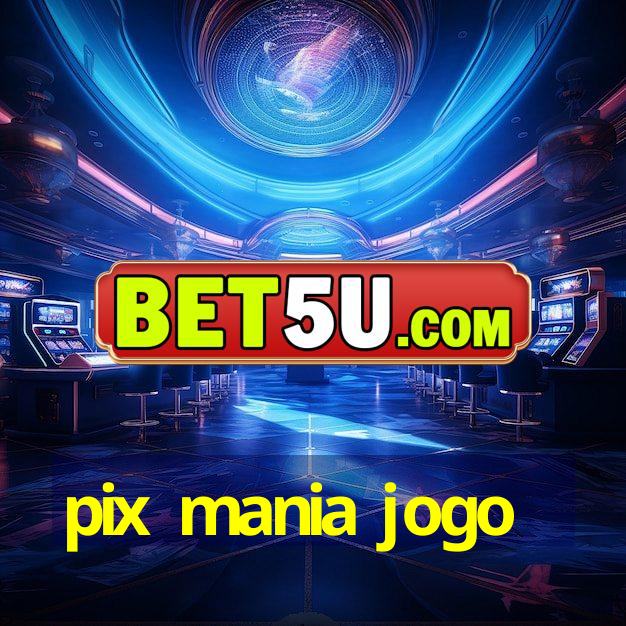 pix mania jogo