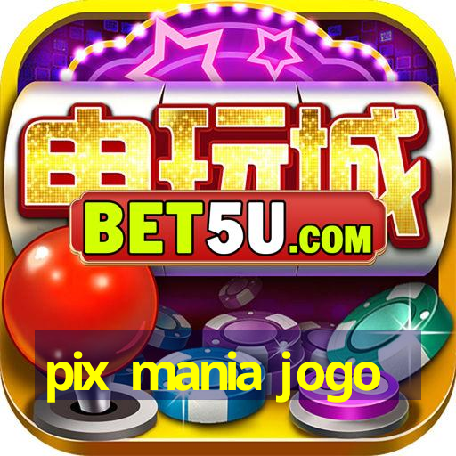 pix mania jogo