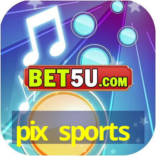 pix sports