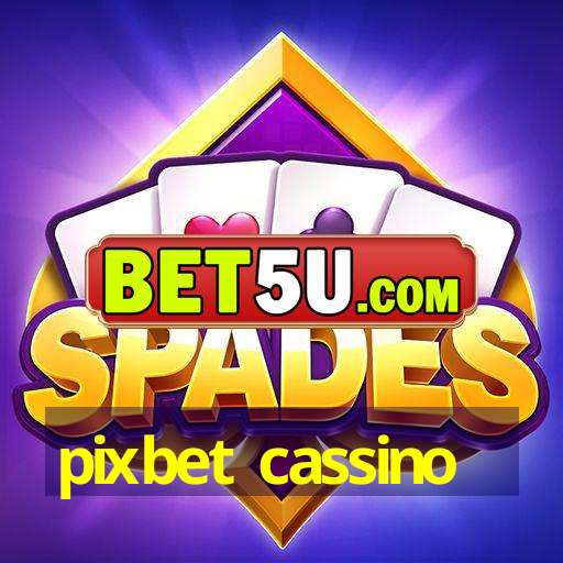 pixbet cassino