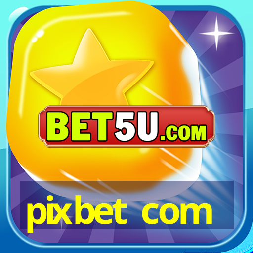 pixbet com