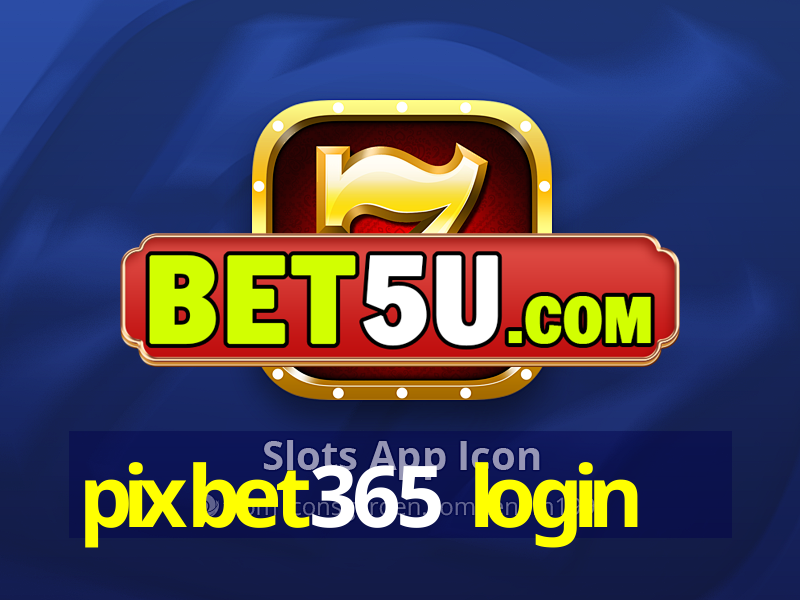 pixbet365 login