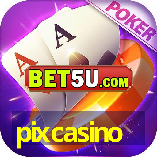 pixcasino