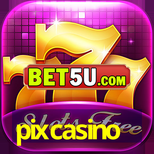 pixcasino