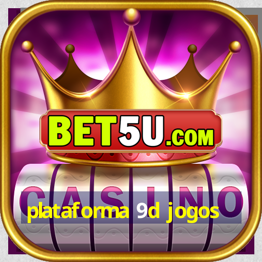 plataforma 9d jogos