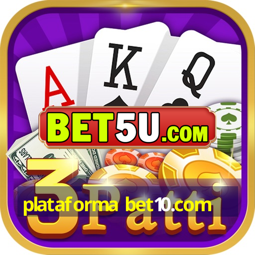 plataforma bet10.com