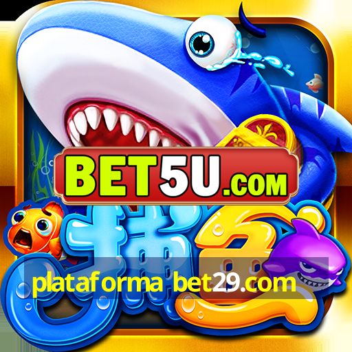 plataforma bet29.com