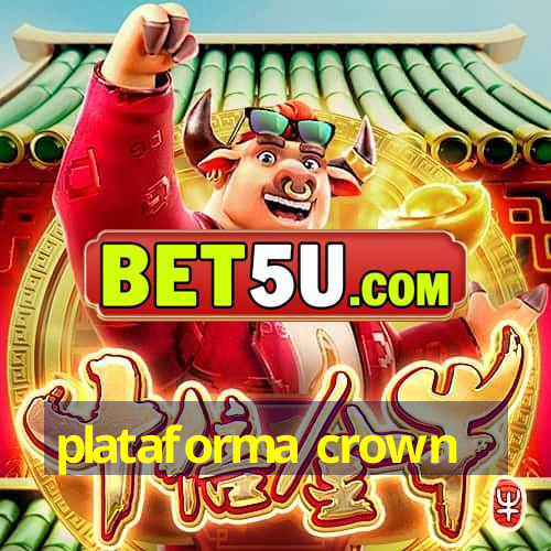 plataforma crown