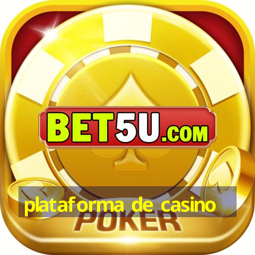 plataforma de casino