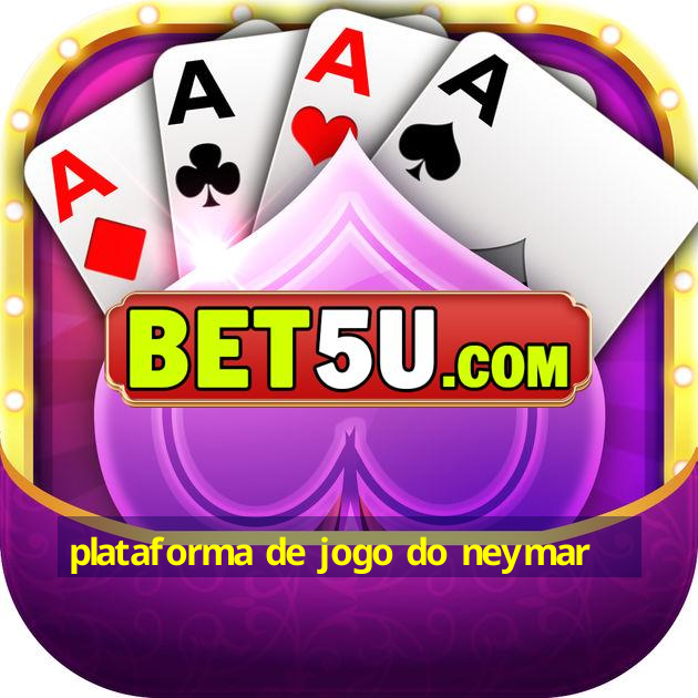 plataforma de jogo do neymar