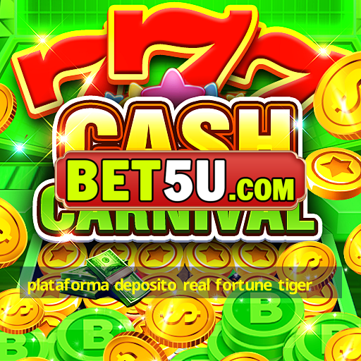 plataforma deposito real fortune tiger