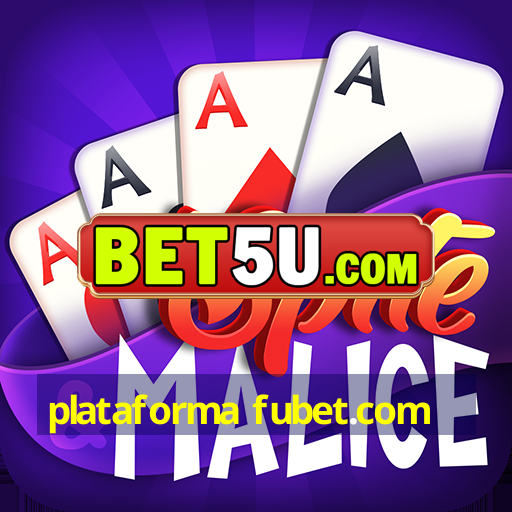 plataforma fubet.com