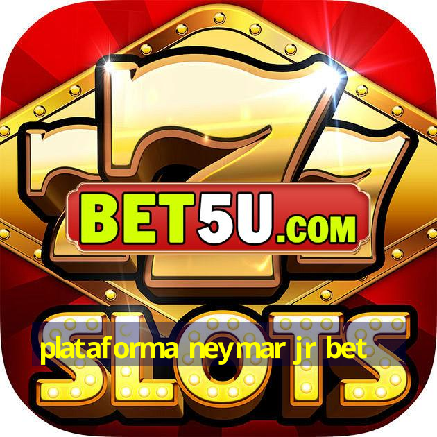 plataforma neymar jr bet