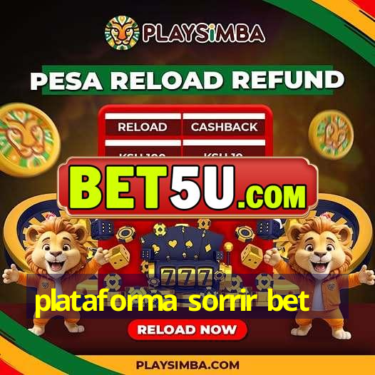 plataforma sorrir bet