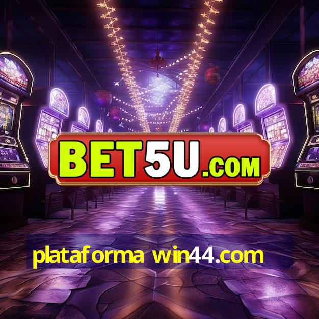 plataforma win44.com