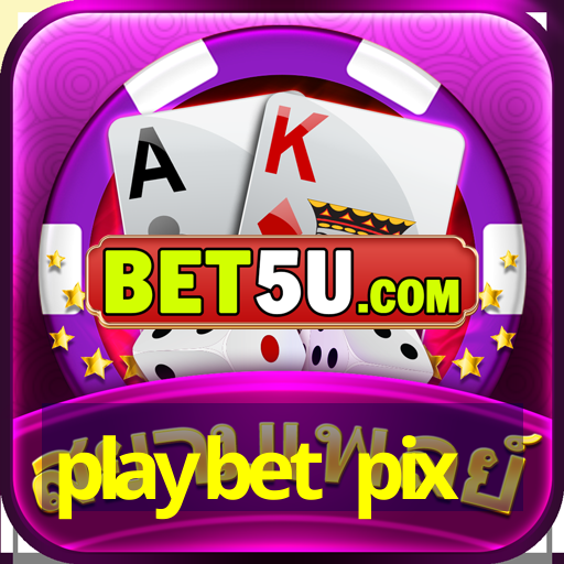 playbet pix